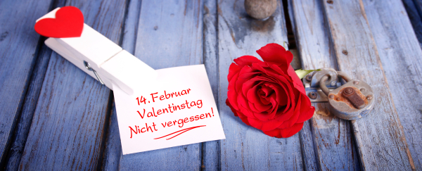 Mittwoch ist Valentinstag